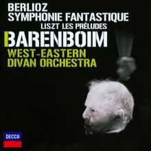 Album cover for Berlioz: Symphonie fantastique; Liszt: Les Préludes by Daniel Barenboim / West-Eastern Divan Orchestra