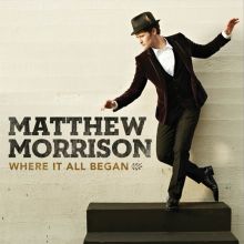 Album cover for Where It All Began by Matthew Morrison