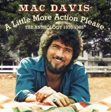 Album cover for A Little More Action Please: The Anthology 1970-1985 by Mac Davis