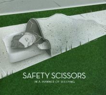 Album cover for In a Manner of Sleeping by Safety Scissors
