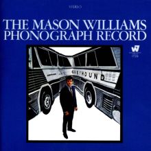 Album cover for The Mason Williams Phonograph Record by Mason Williams