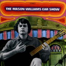 Album cover for The Mason Williams Ear Show by Mason Williams