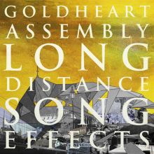 Album cover for Long Distance Song Effects by Goldheart Assembly