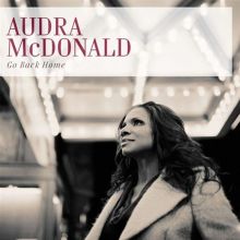 Album cover for Go Back Home by Audra McDonald