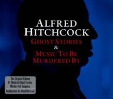 Ghost Stories/Music to Be Murdered By