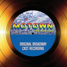 Album cover for Motown: The Musical [Original Broadway Cast Recording] by Various Artists