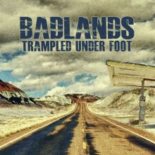 Album cover for Badlands by Trampled Under Foot