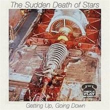 Album cover for Getting Up, Going Down by The Sudden Death of Stars