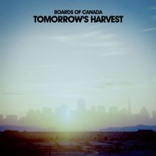 Album cover for Tomorrow's Harvest by Boards of Canada