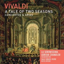 Album cover for Vivaldi: A Tale of Two Seasons - Concertos & Arias by Sally Bruce-Payne / Adrian Chandler / La Serenissima