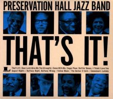 Album cover for That's It! by Preservation Hall Jazz Band