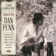 Album cover for A Road Leading Home: Songs by Dan Penn by Various Artists