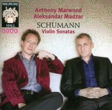 Album cover for Schumann: Violin Sonatas by Aleksandar Madzar / Anthony Marwood