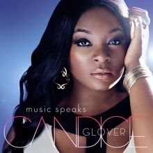 Album cover for Music Speaks by Candice Glover