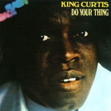Album cover for Do Your Thing by King Curtis