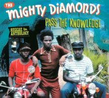 Album cover for Pass the Knowledge: Reggae Anthology by The Mighty Diamonds