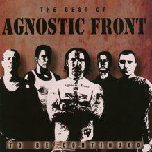 To Be Continued: The Best of Agnostic Front