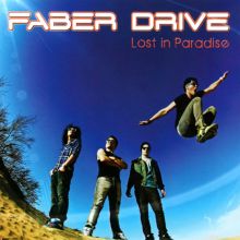 Album cover for Lost in Paradise by Faber Drive