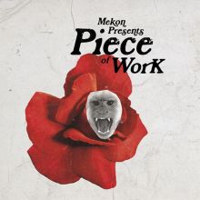 Album cover for Piece of Work by Mekon