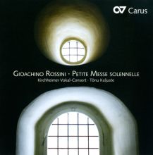 Album cover for Rossini: Petite Messe Solennelle by Tõnu Kaljuste / Kirchheimer Vokal-Consort