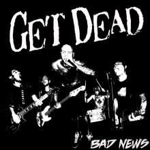 Album cover for Bad News by Get Dead