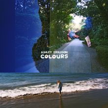 Album cover for Colours by Ashley Eriksson