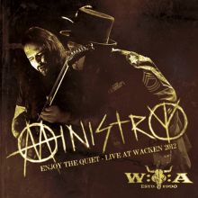 Album cover for Enjoy the Quiet: Live at Wacken 2012 by Ministry