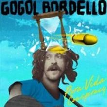Album cover for Pura Vida Conspiracy by Gogol Bordello