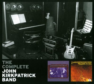 The Complete John Kirkpatrick Band