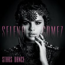 Album cover for Stars Dance by Selena Gomez