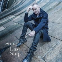 Album cover for The Last Ship by Sting