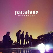 Album cover for Overnight by Parachute