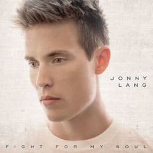 Album cover for Fight for My Soul by Jonny Lang