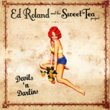 Album cover for Devils 'n Darlins by Ed Roland & the Sweet Tea Project / Ed Roland