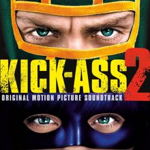 Album cover for Kick-Ass 2 by Original Soundtrack