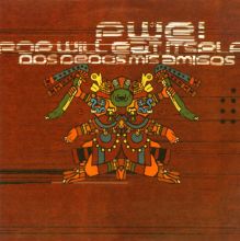 Album cover for Dos Dedos Mis Amigos/A Lick of the Old Cassette Box (The Lost 1996 Album) by Pop Will Eat Itself