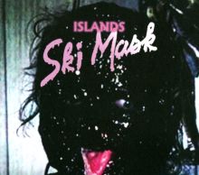Album cover for Ski Mask by Islands