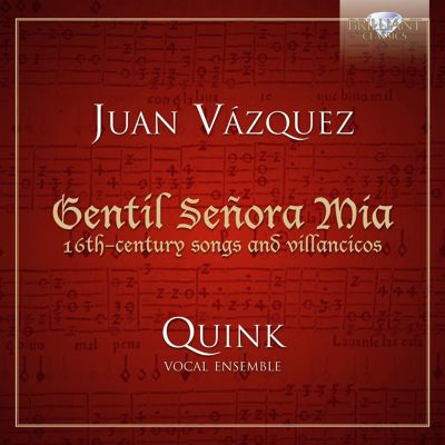 Juan Vásquez: Gentil Señora Mia