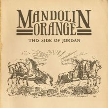 Album cover for This Side of Jordan by Mandolin Orange