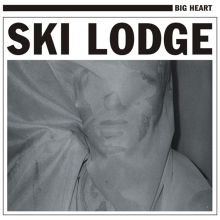Album cover for Big Heart by Ski Lodge