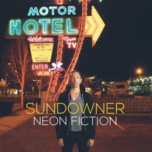Album cover for Neon Fiction by Sundowner