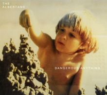 Album cover for Dangerous Anything by The Albertans