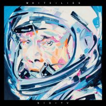 Album cover for Big TV by White Lies