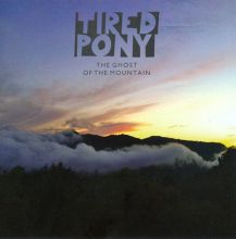 Album cover for The Ghost of the Mountain by Tired Pony
