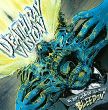 Album cover for We Ain't Leavin' Till You're Bleedin' by Death Ray Vision