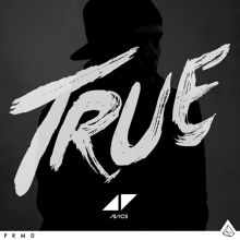 Album cover for True by Avicii