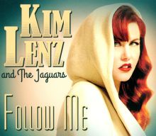 Album cover for Follow Me by Kim Lenz / Kim Lenz & the Jaguars