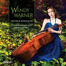 Album cover for Haydn & Myslivecek: Cello Concertos by Wendy Warner / Drostan Hall / Camerata Chicago