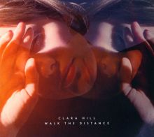 Album cover for Walk the Distance by Clara Hill