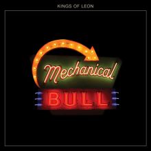 Album cover for Mechanical Bull by Kings of Leon